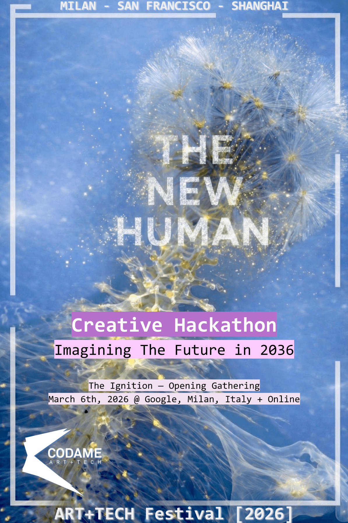 The Ignition — Opening Gathering: Creative Hackathon - The New Human (Milan & Online)